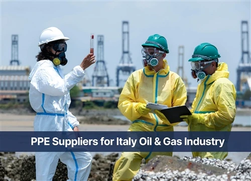 PPE Suppliers For Italy Oil & Gas Industry